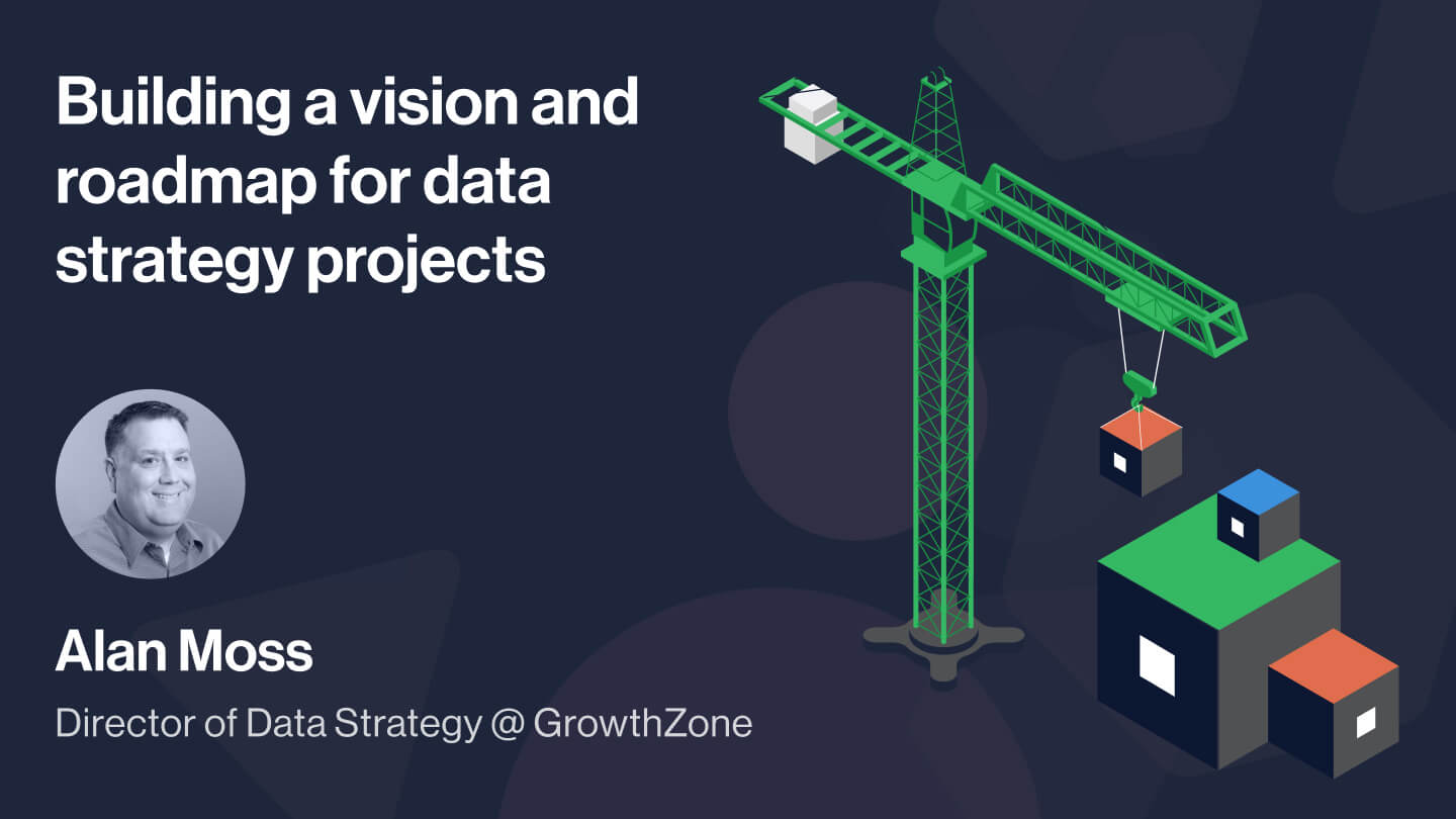 Building a vision and roadmap for data strategy projects - cover art for YouTube video